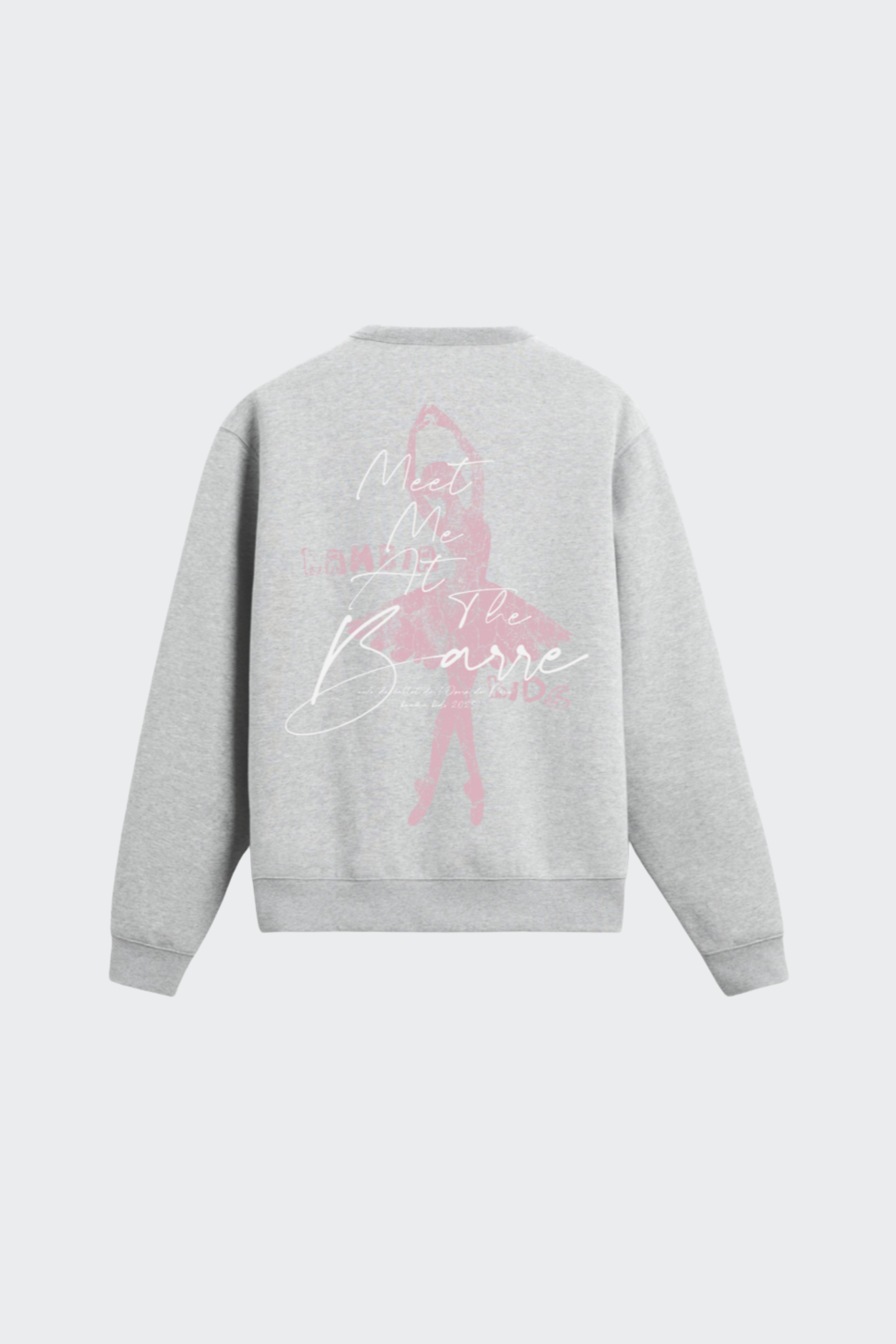 'Meet Me at The Barre' | Crewneck
